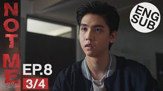 Eng Sub NOT ME เขาไม่ใช่ผม  EP9 34 [upl. by Belford]