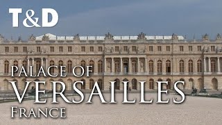 Palace Of Versailles  France  Full Tourist Guide  Travel amp DIscover [upl. by Chitkara565]