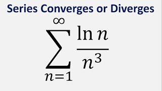 Comparison Test  Series Converges or Diverges  Sum lnnn3  n  1 to infinity [upl. by Euqram]