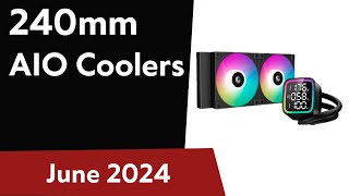 TOP6 Best 240mm AIO Coolers 2024 [upl. by Hnah307]