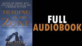 Trading In The Zone By Mark Douglas Full Audiobook  Trading Sensation [upl. by Ysnil293]