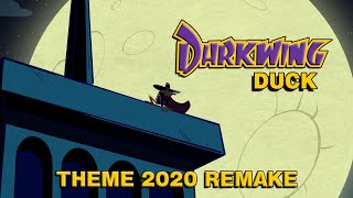 Darkwing Duck Theme 2020 Remake [upl. by Krute]