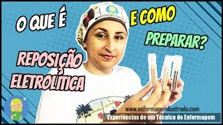 O Que é e como Preparar Reposição Eletrolítica [upl. by Nyleimaj]