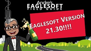 Eaglesoft Version 213 Overview with Andre [upl. by Sikorski13]