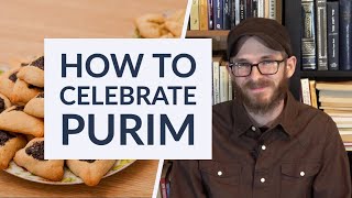 How to Celebrate Purim  David Wilber [upl. by Orabla391]