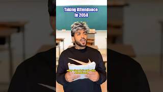 Taking Attendance in 2050…🤦🏽‍♂️😂💀pt10 comedy viral [upl. by Ramsay]