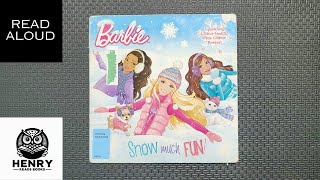 It Doesnt Snow In malibu  Henry Reads Barbie Snow Much Fun  Read Aloud Kids Books [upl. by Stout]