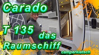 Carado T 135 💥 das RAUMSCHIFF mit Kochinsel 💥 Wohnmobil Test  Review [upl. by Yrehc]