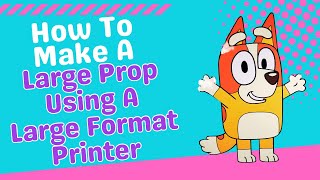 How to make a large character prop using a large format printer [upl. by Sheri816]