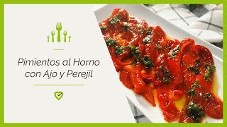 Receta de Pimientos al Horno con Ajo y Perejil [upl. by Aksel881]