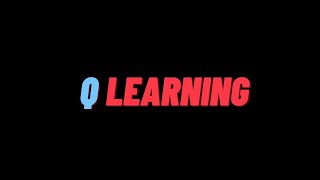 QLearning Explained  A Reinforcement Learning Technique [upl. by Azyl728]