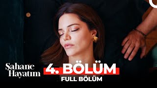 Şahane Hayatım 4 Bölüm [upl. by Dulla]