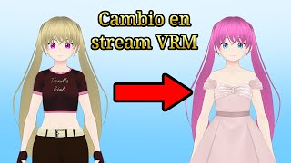 VRM Cambiar ropa y colores en tiempo real [upl. by Coh112]