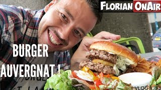 Un GIGANTESQUE BURGER AUVERGNAT à ClermontFerrand  VLOG 393 [upl. by Barny]