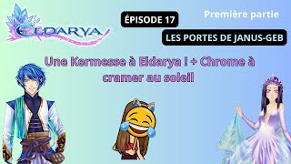 Eldarya  Épisode 17  Les portes de JanusGeb  Première partie 🧙‍♀️ [upl. by Graaf]