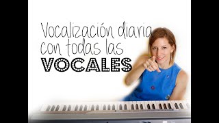 Vocalización Diaria con Todas Las Vocales Lunes de Entrenamiento [upl. by Atihcnoc]