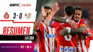 ¡GOLEADA DE LOS TOZUDOS PARA ESTAR A SEIS PUNTOS DEL MERENGUE  Girona 20 Rayo Vallecano  RESUMEN [upl. by Camp]