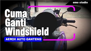 Ganti Windshield  Visor Bening Yamaha Aerox jadi Kekinian  AEROX 68 [upl. by Prochoras]