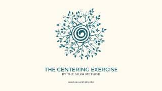 The Silva Centering Exercise Meditation  Silva Method [upl. by Nodnalb]