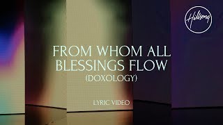 From Whom All Blessings Flow Doxology Official Lyric Video Hillsong Worship [upl. by Connel116]