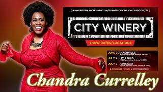 Chandra Currelley is Coming To City Winery Nashville StLouis Chicago [upl. by Resay680]