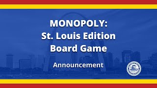 MONOPOLY St Louis Edition Announcement [upl. by Iramohs]