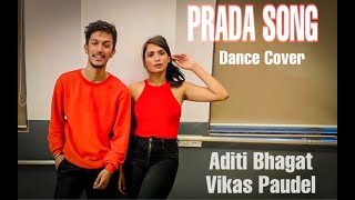 Prada Song  Dance Cover  Aditi Bhagat amp Vikas Paudel  Team Naach  Alia Bhatt [upl. by Llekcm]