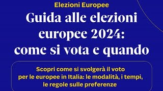 Come si vota e quando ecco la guida alle elezioni europee 2024 [upl. by Duwalt]