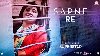 Sapne Re  Secret Superstar  Aamir Khan  Zaira Wasim  Amit Trivedi  Kausar Munir  Meghna [upl. by Bradney]