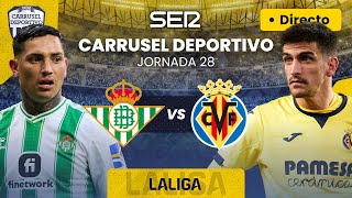 ⚽️ REAL BETIS vs VILLARREAL CF  EN DIRECTO LaLiga 2324  Jornada 28 [upl. by Eeruhs286]