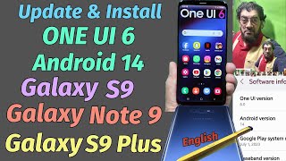 Install ONE UI 6 Android 14 On Galaxy Note 9 S9 Plus amp S9 [upl. by Nynnahs]