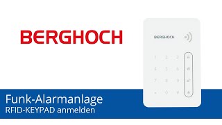 BERGHOCH Alarmanlage  RFIDZutrittskontrolle anmelden [upl. by Middlesworth526]