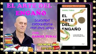 el arte del engaño pdf  daniel tubau  DESCARGAR PDF Y EPUB  libros gratis para leer MEGA [upl. by Maffa785]