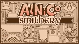 Alnico Smithery Trailer Music [upl. by Flinn]