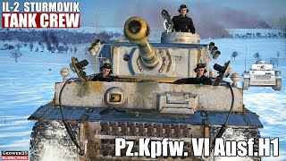 IL2 Tank Crew quotInto the breachquot PzKpfw VI Panzer VI Ausf H1 Tiger 1 [upl. by Eahsel823]