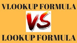 Vlookup Formula Vs Lookup Formula [upl. by Narib273]