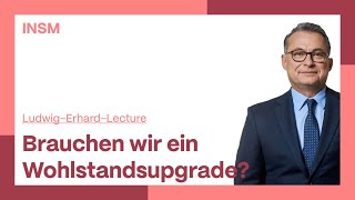 LudwigErhardLecture mit BundesbankPräsident Dr Nagel „Brauchen wir ein Wohlstandsupgrade“ [upl. by Saxen]