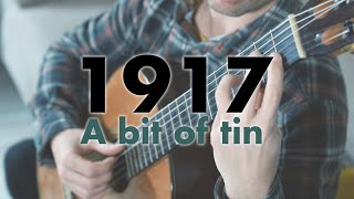 A Bit of Tin  1917 OST  Main Theme  Guitar cover [upl. by Cowley562]