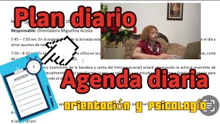 Agenda diaria o Plan diario de la planificación de orientación y psicología educativa [upl. by Thekla501]