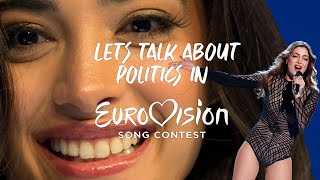 Lets Talk About Politics in Eurovision [upl. by Leirua]