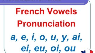 French Lesson 124  Pronunciation of vowels AI EI EU OI OU semivowels in French [upl. by Attey933]