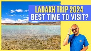 Best Time to visit Leh Ladakh 2024  Best Month to visit Ladakh  Best Time for Ladakh Trip Bike Car [upl. by Kampmeier]