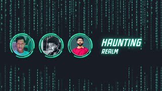 Haunting Realm Live Stream [upl. by Ennayllek]