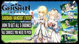 Barbara Hangout Event All Endings amp All Choices in Genshin Impact Barbara Hangout Endings Guide [upl. by Alfeus]