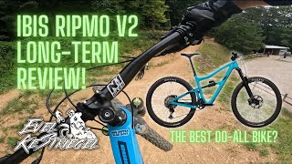 Ibis Ripmo V2 Long Term Review Is It the Perfect DoAll Bike [upl. by Tilagram]