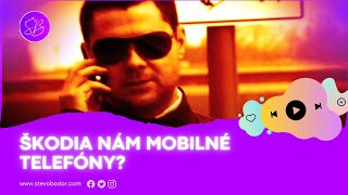 Škodia nám mobilné telefóny [upl. by Serdna]