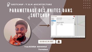 PARAMETRAGE DES UNITES DANS SKETCHUP [upl. by Melda311]