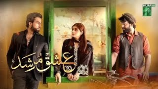 Ishq murshid episode 28  Ishq murshid ost song🥰 [upl. by Atram]