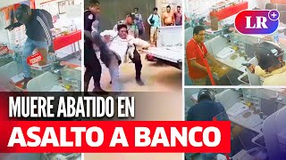 Delincuente MUERE tras FRUSTRADO ASALTO a BANCO DE LA NACIÓN en La Libertad  LR [upl. by Ingram644]