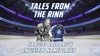 Tales From the Rink Harold Ballard’s Invisible Nameplates [upl. by Sothena]